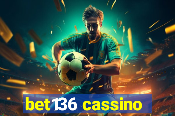 bet136 cassino